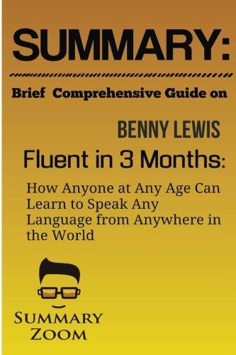Brief Comprehensive Guide on Fluent in 3 Months