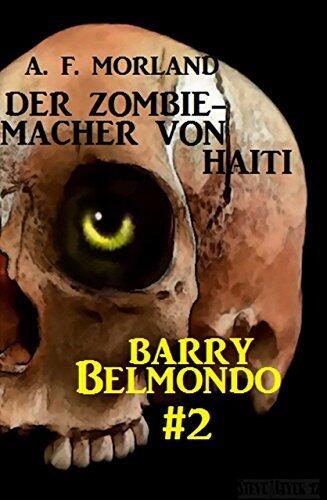 Der Zombie-Macher von Haiti