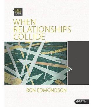 Bible Studies for Life: When Relationships Collide - Group Member Book