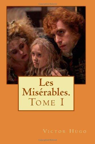 Les Misérables.: Tome I
