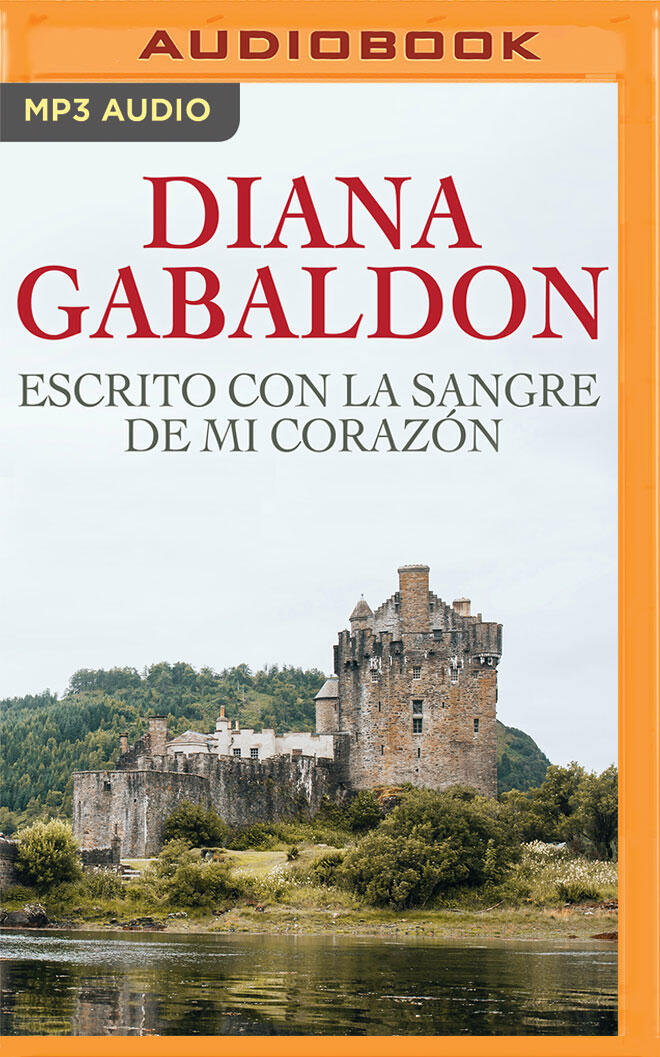 Escrito con la sangre de mi corazón (Saga Forastera, 8)