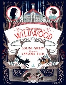 Les Chroniques de Wildwood, tome 2