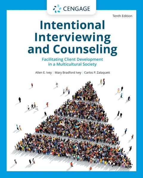 Intentional Interviewing and Counseling: Facilitating Client Development in a Multicultural Society