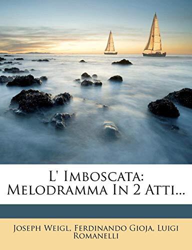 L'Imboscata: Melodramma In 2 Atti