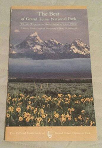 The Best of Grand Teton National Park