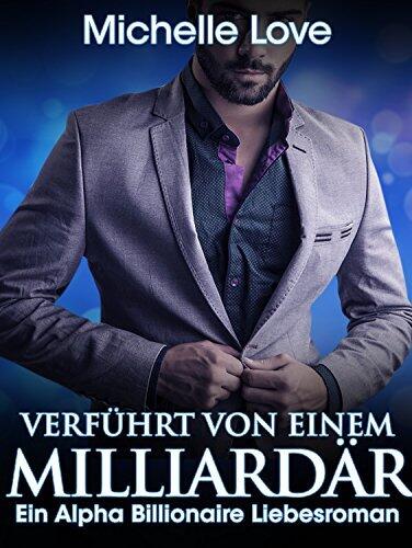 Verführt von einem Milliardär