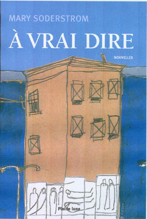 À vrai dire: nouvelles