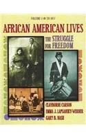 African American Lives: The Struggle for Freedom, Volume I and II