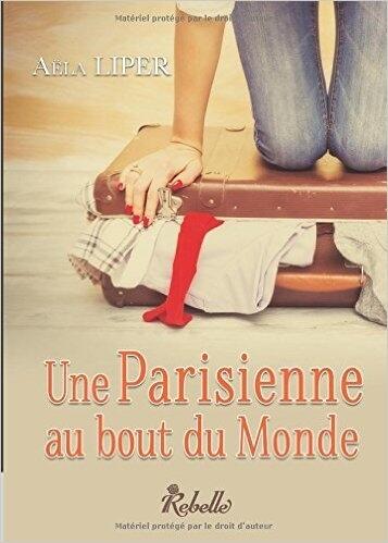 Une Parisienne au bout du Monde