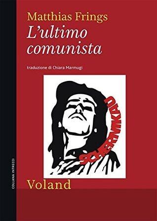L'ultimo comunista