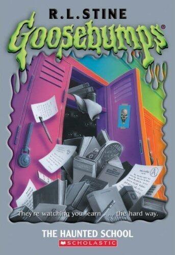 Haunted School (Goosebumps) by Stine, R L [01 October 2005]
