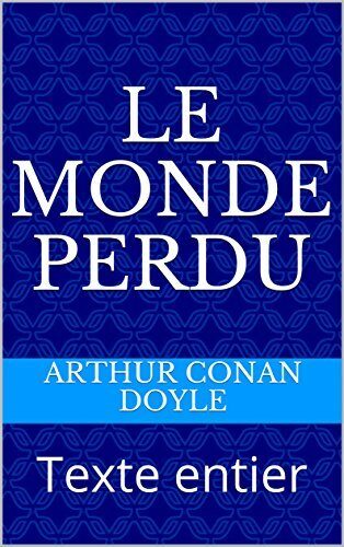 Le Monde perdu: Texte entier