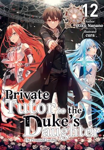 Private Tutor to the Duke's Daughter: Volume 12