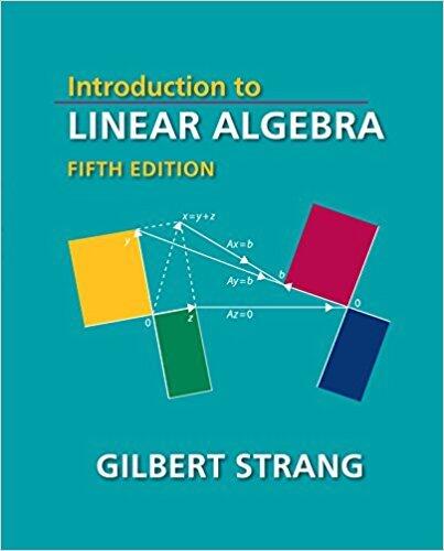 Introduction to Linear Algebra (5th Edition)