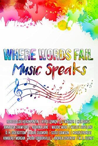 Where Words Fail, Music Speaks
