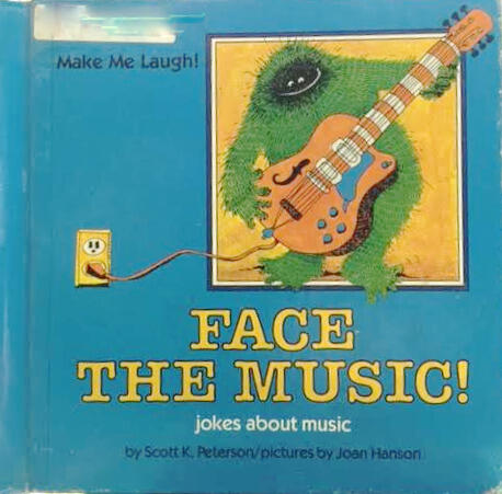 Face the Music!: Jokes About Music