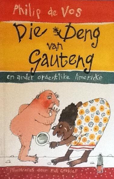 Die deng van Gauteng en ander ordentlike limericke