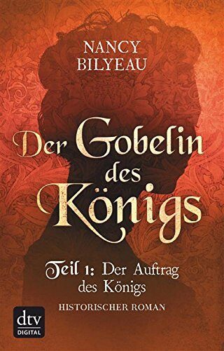 Der Gobelin des Königs / Teil 1 Der Auftrag des Königs