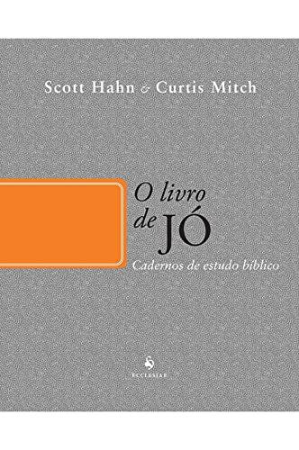 O LIVRO DE JÓ - CADERNOS DE ESTUDO BÍBLICO