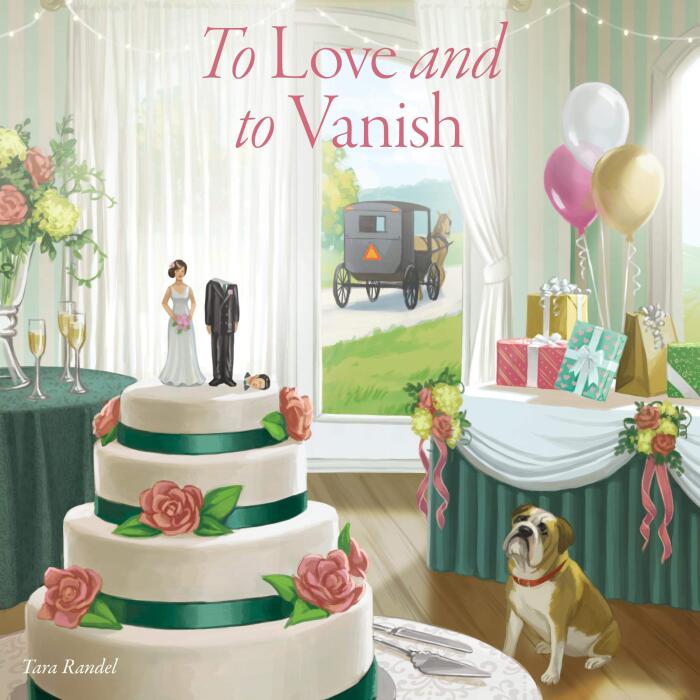 To Love and to Vanish: Amish Inn Mysteries