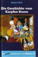 Die Geschichte vom Karpfen Bruno