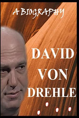 David Von Drehle Book: A Fascinating Biography of an Award-Winning American Author and Journalist