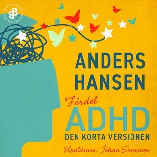 Fördel ADHD: Den Kort Versionen