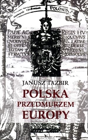 Polska przedmurzem Europy