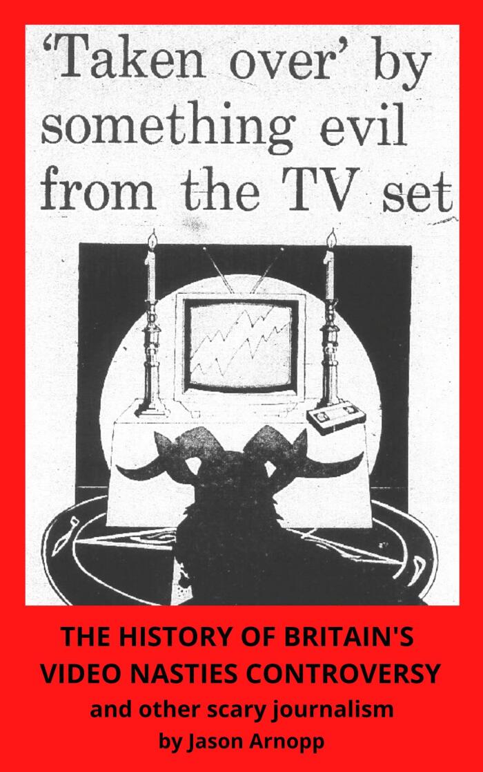 Taken Over By Something Evil From The TV Set: The History of Britain's Video Nasties Controversy