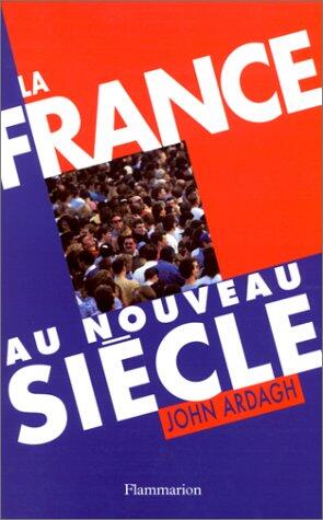 La France au nouveau siècle