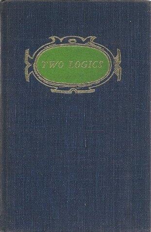 Two Logics: The Conflict between Classical and Neo-Analytic Philosophy
