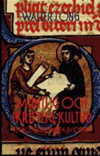 Muntlig och skriftlig kultur: Teknologiseringen av ordet
