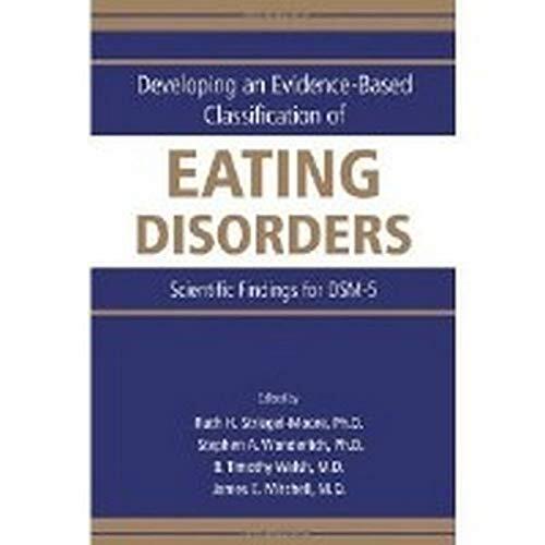 Developing an Evidence-Based Classification of Eating Disorders (Scientific Findings for DSM-5)