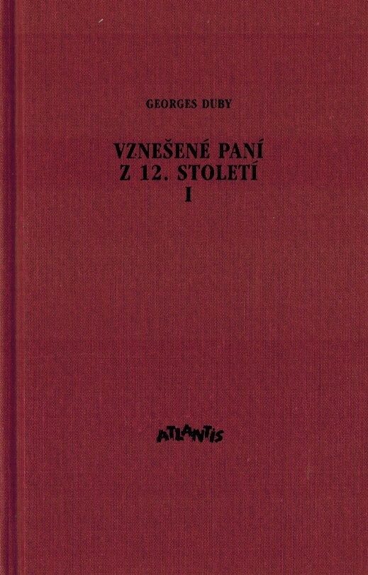 Vznešené paní z 12. století I