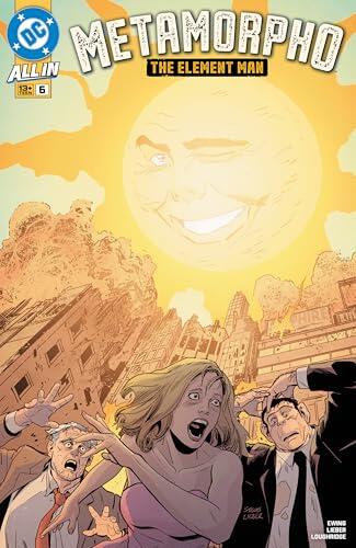 Metamorpho: The Element Man (2024-) #6