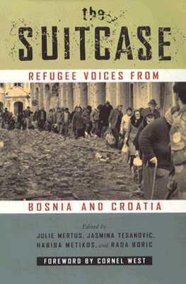The Suitcase: Refugee Voices from Bosnia and Croatia