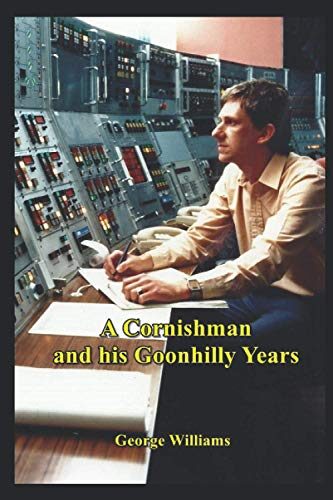 A Cornishman and his Goonhilly Years