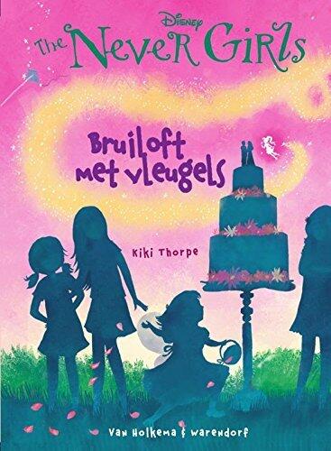 Een bruiloft met vleugels (The never girls)