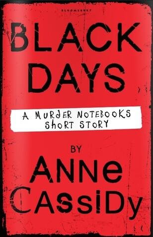 Black Days: A Murder Notebooks Short Story