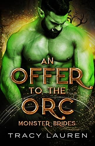 An Offer to the Orc (The Perished Woods, #4)