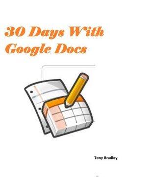 30 Days With Google Docs