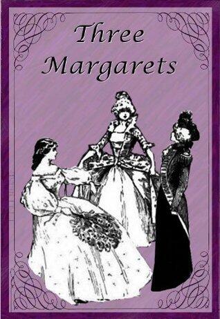 Three Margarets (Illustrated)