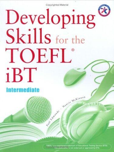 Developing Skills for the iBT TOEFL: Intermediate