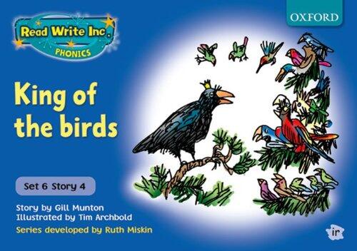 Read Write Inc. Phonics: Blue Set 6 Storybooks: King of the Birds
