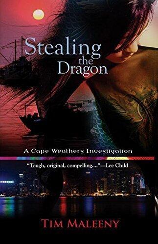 Stealing the Dragon (Cape Weathers Mysteries)