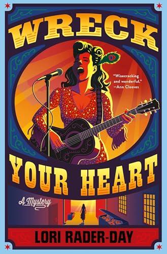 Wreck Your Heart: A Novel
