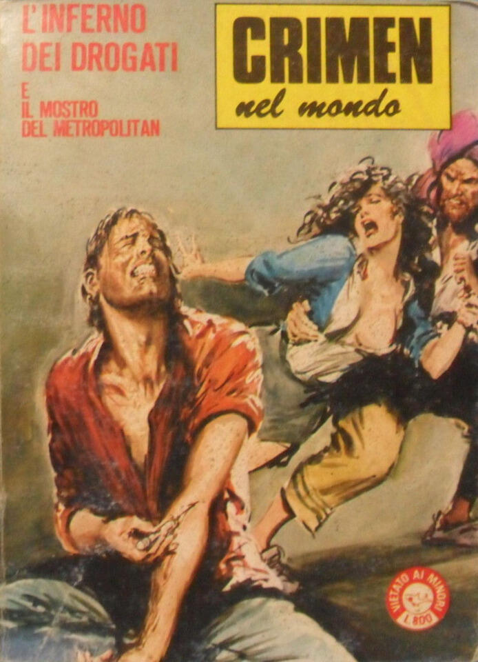Crimen nel mondo n. 18: L'inferno dei drogati / Il mostro del Metropolitan