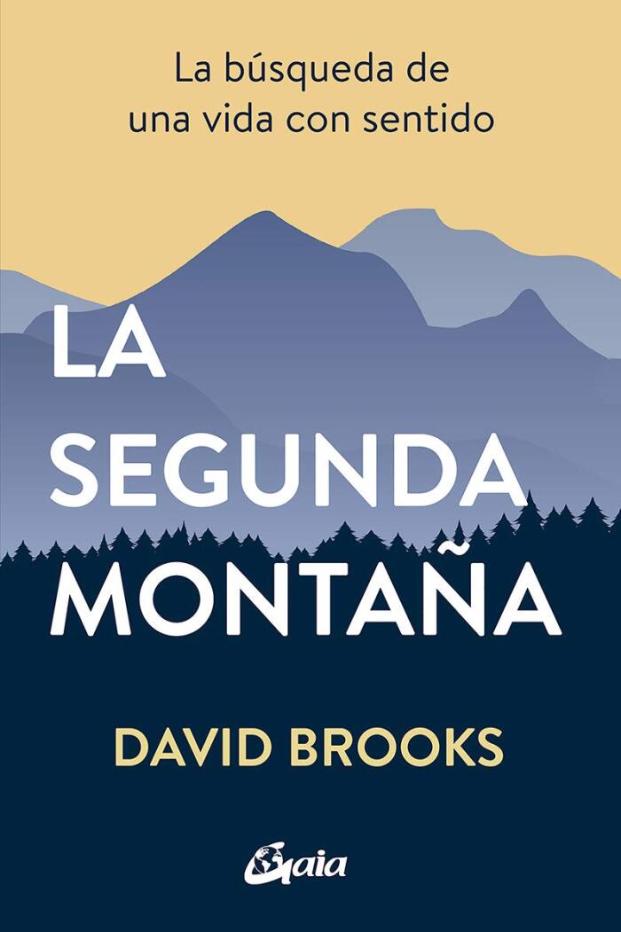 La segunda montaña: La búsqueda de una vida con sentido