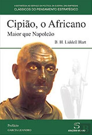 Cipião, O Africano: Maior que Napoleão