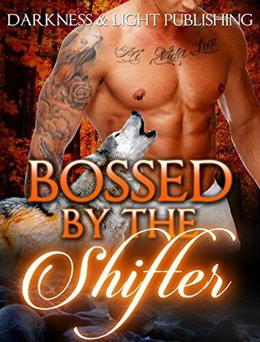 Bossed by the Shifter